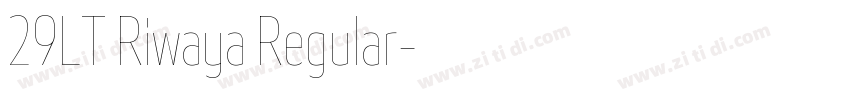 29LT Riwaya Regular字体转换